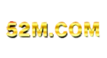 52M.COM (58BET) ทางเข้า เล่นเกมและดาวน์โหลดแอป